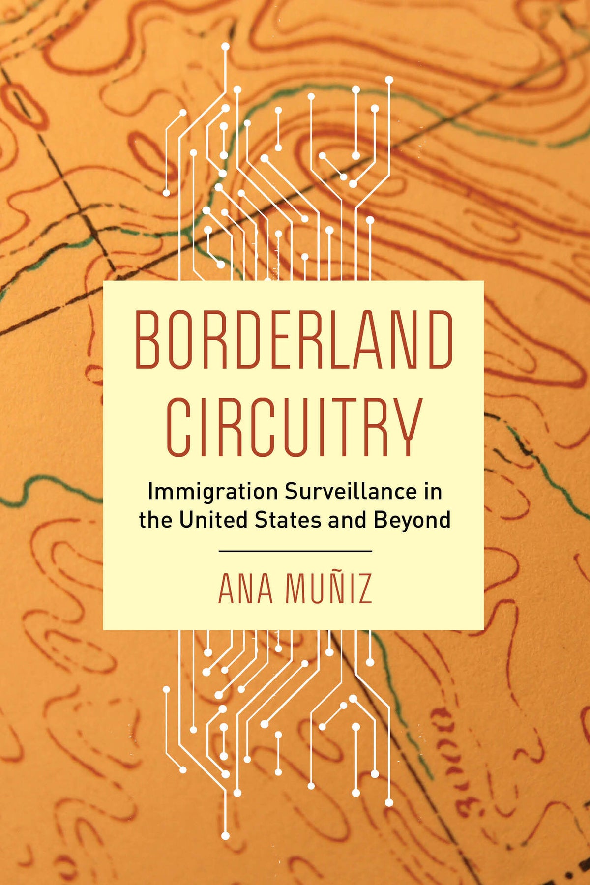 Cover image for Borderland Circuitry ISBN 9780520379480