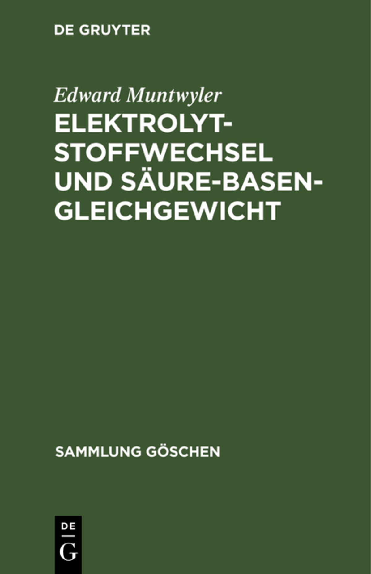 Cover image for Elektrolytstoffwechsel und Säure-Basen-Gleichgewicht ISBN 9783110039504