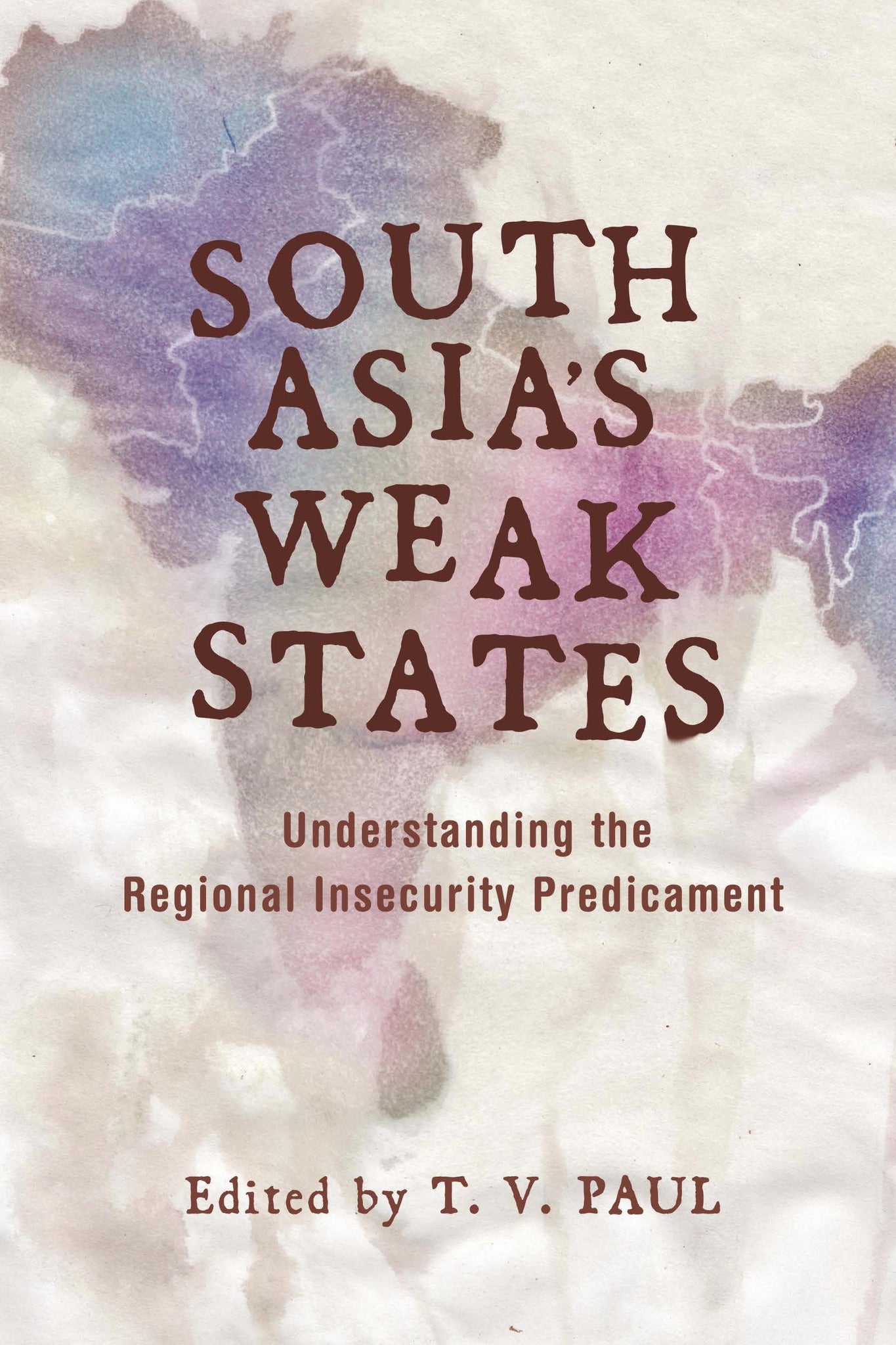 South Asia's Weak States
