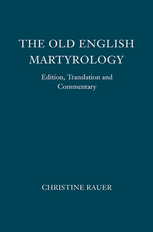 The Old English Martyrology