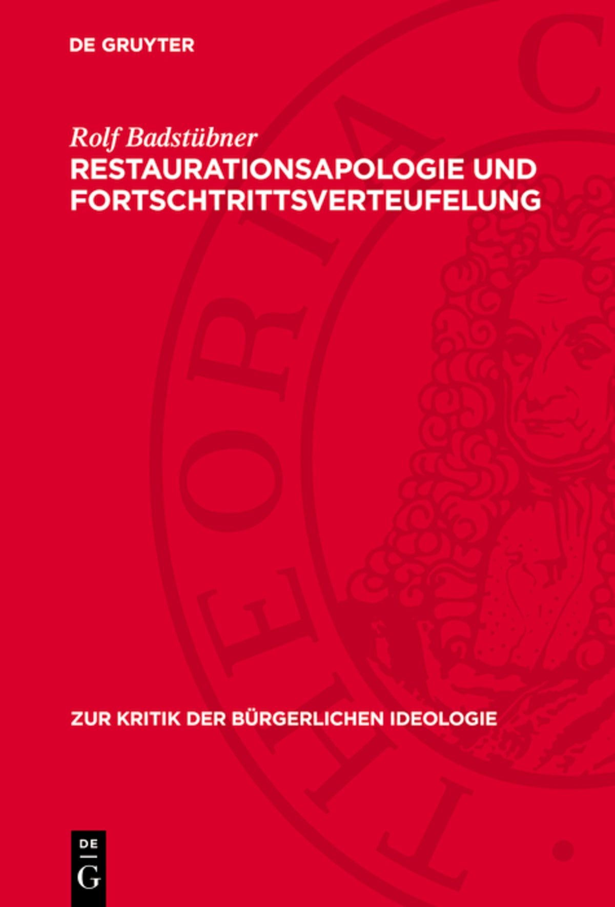 Cover image for Restaurationsapologie und Fortschtrittsverteufelung ISBN 9783112714201