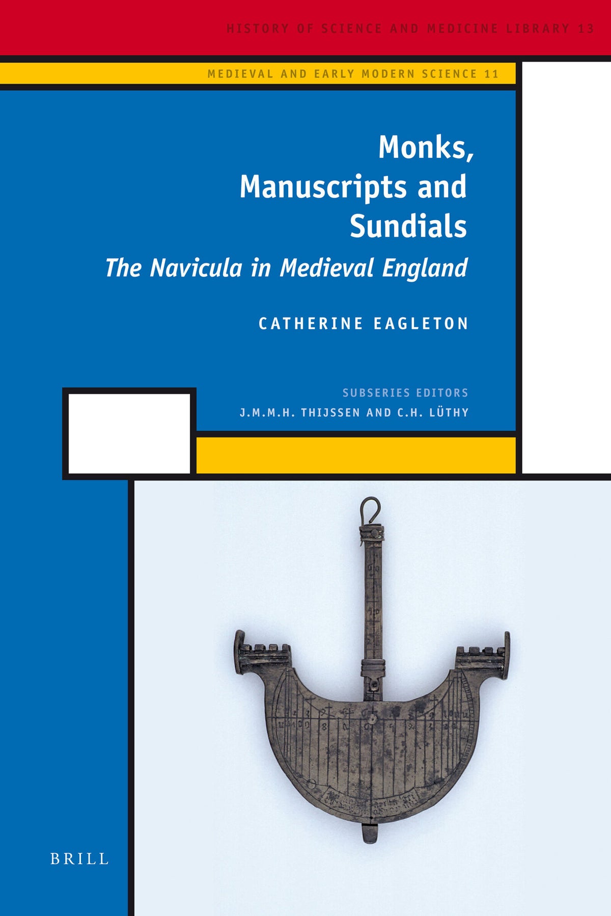 Cover image for Monks, Manuscripts and Sundials ISBN 9789004176652