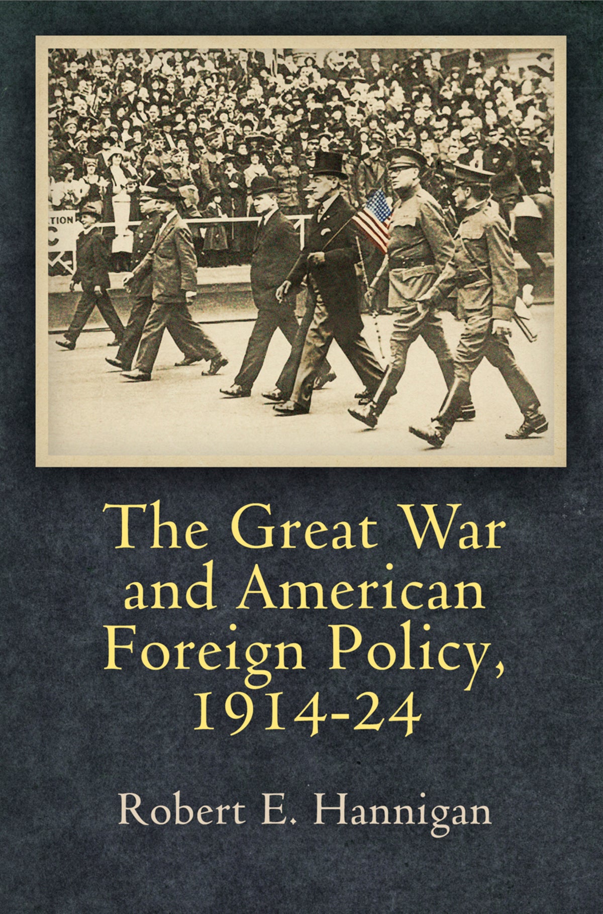 Cover image for The Great War and American Foreign Policy, 1914-24 ISBN 9780812248593