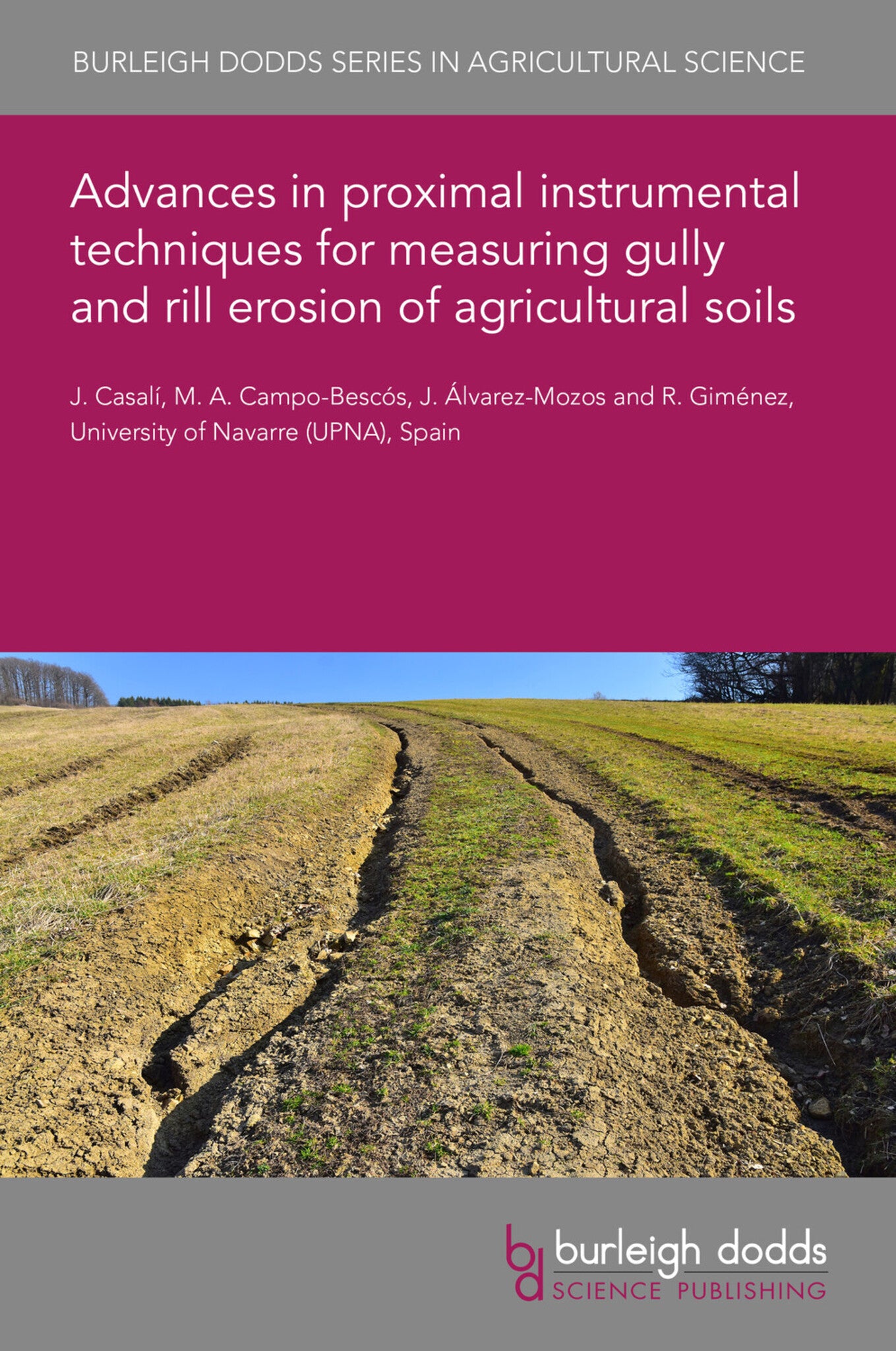 Cover image for Advances in proximal instrumental techniques for measuring gully and rill erosion of agricultural soils ISBN 9781835452233