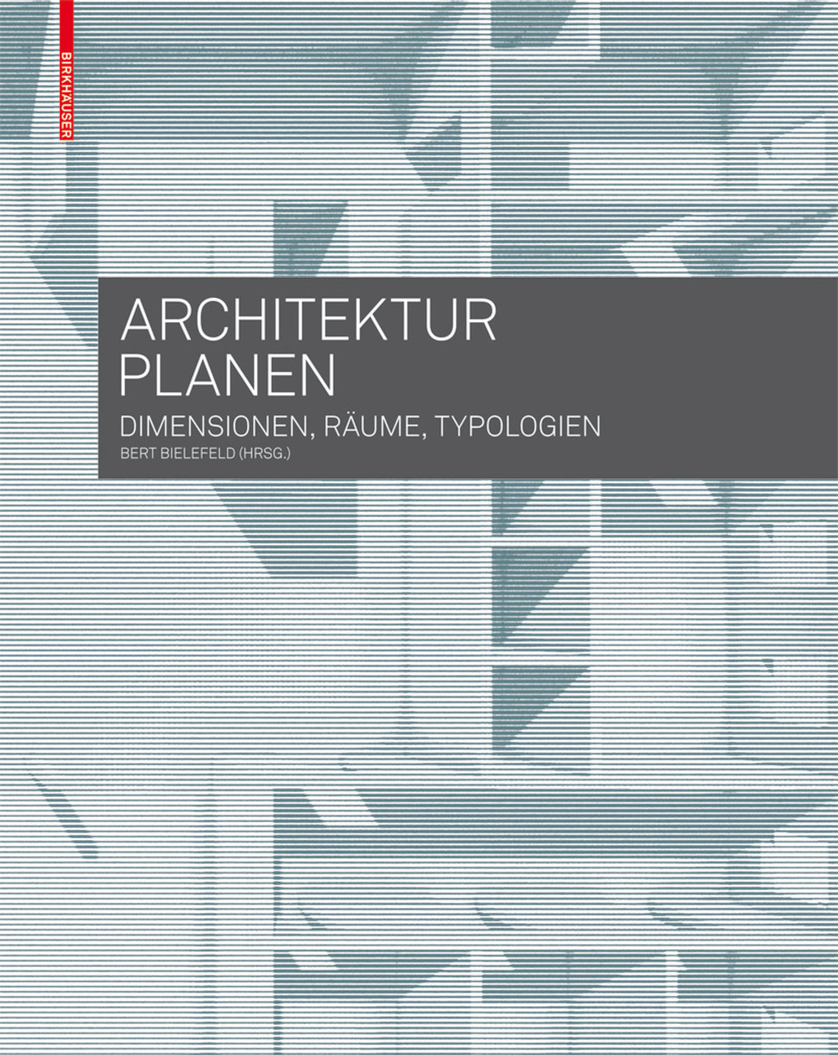 Cover image for Architektur planen ISBN 9783035603187