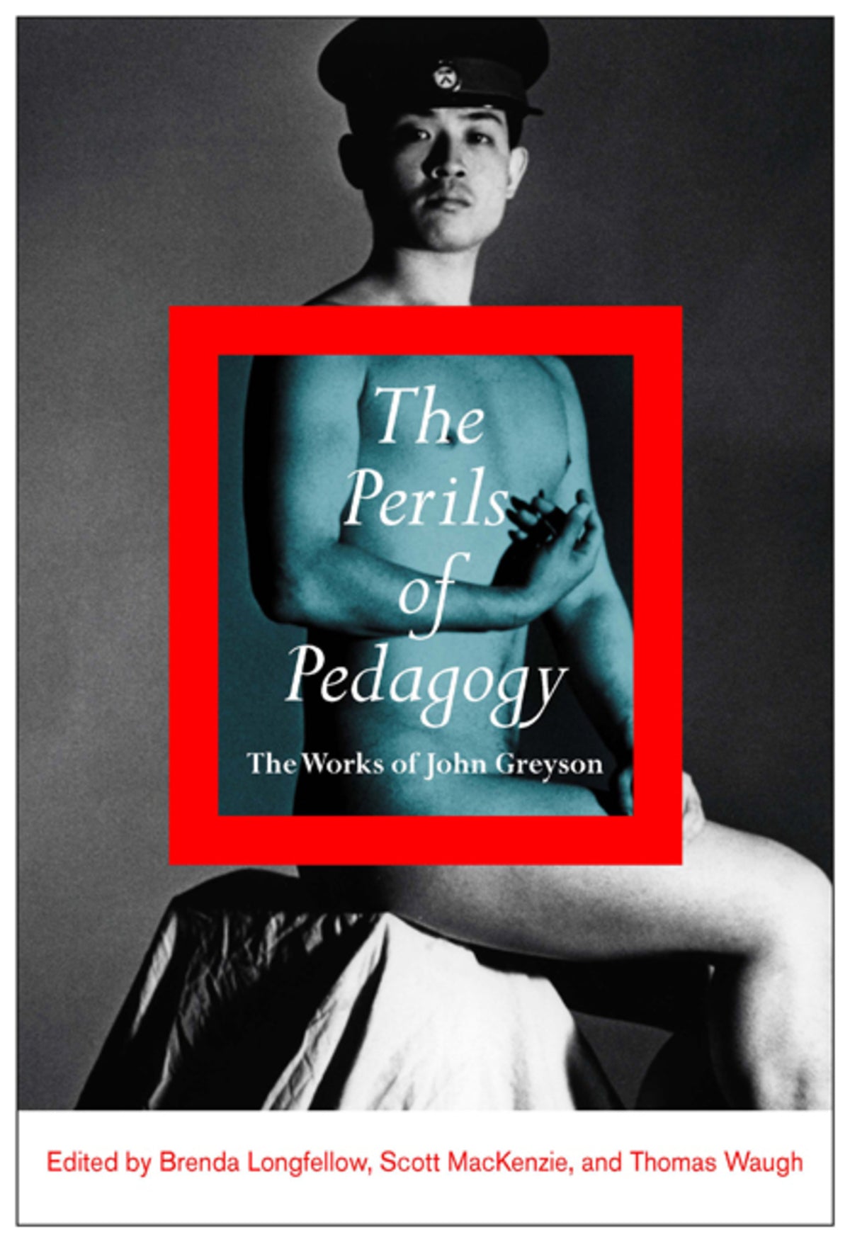 Cover image for The Perils of Pedagogy ISBN 9780773588967
