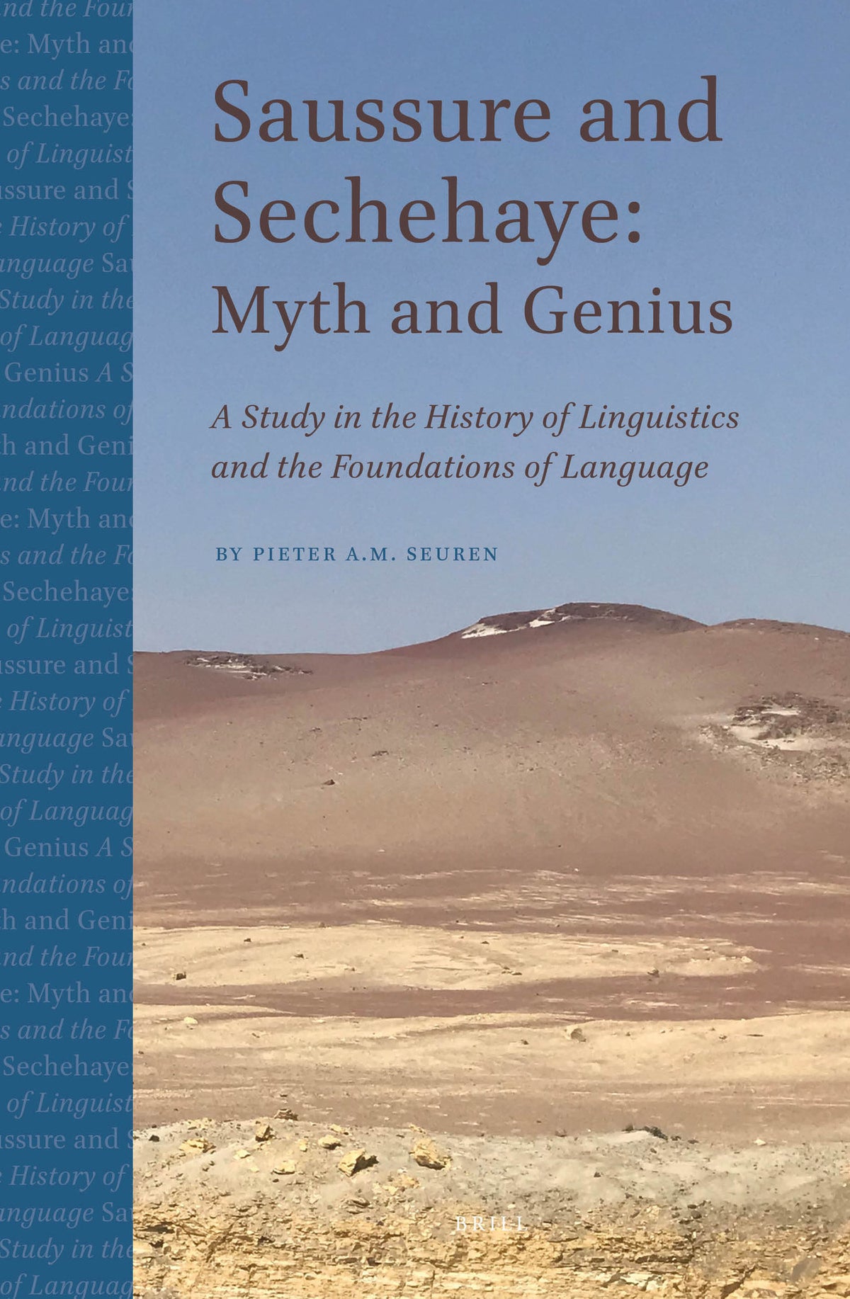 Cover image for Saussure and Sechehaye: Myth and Genius ISBN 9789004378148