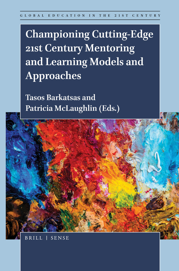 Cover image for Championing Cutting-Edge 21st Century Mentoring and Learning Models and Approaches ISBN 9789004440364