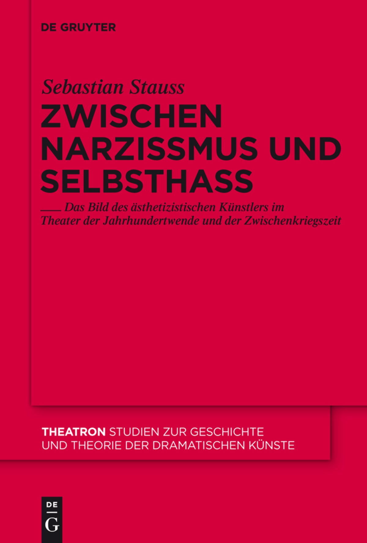Cover image for Zwischen Narzissmus und Selbsthass ISBN 9783110233100