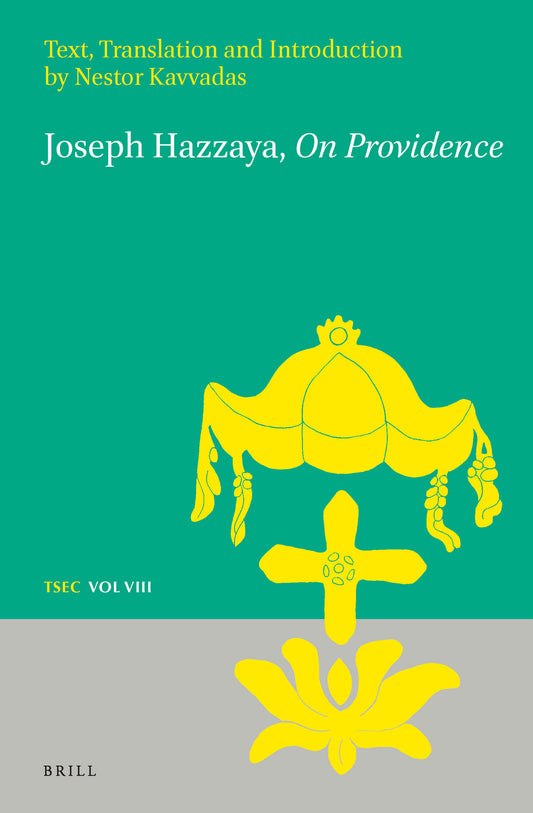 Joseph Hazzaya, On Providence: Text, Translation and Introduction