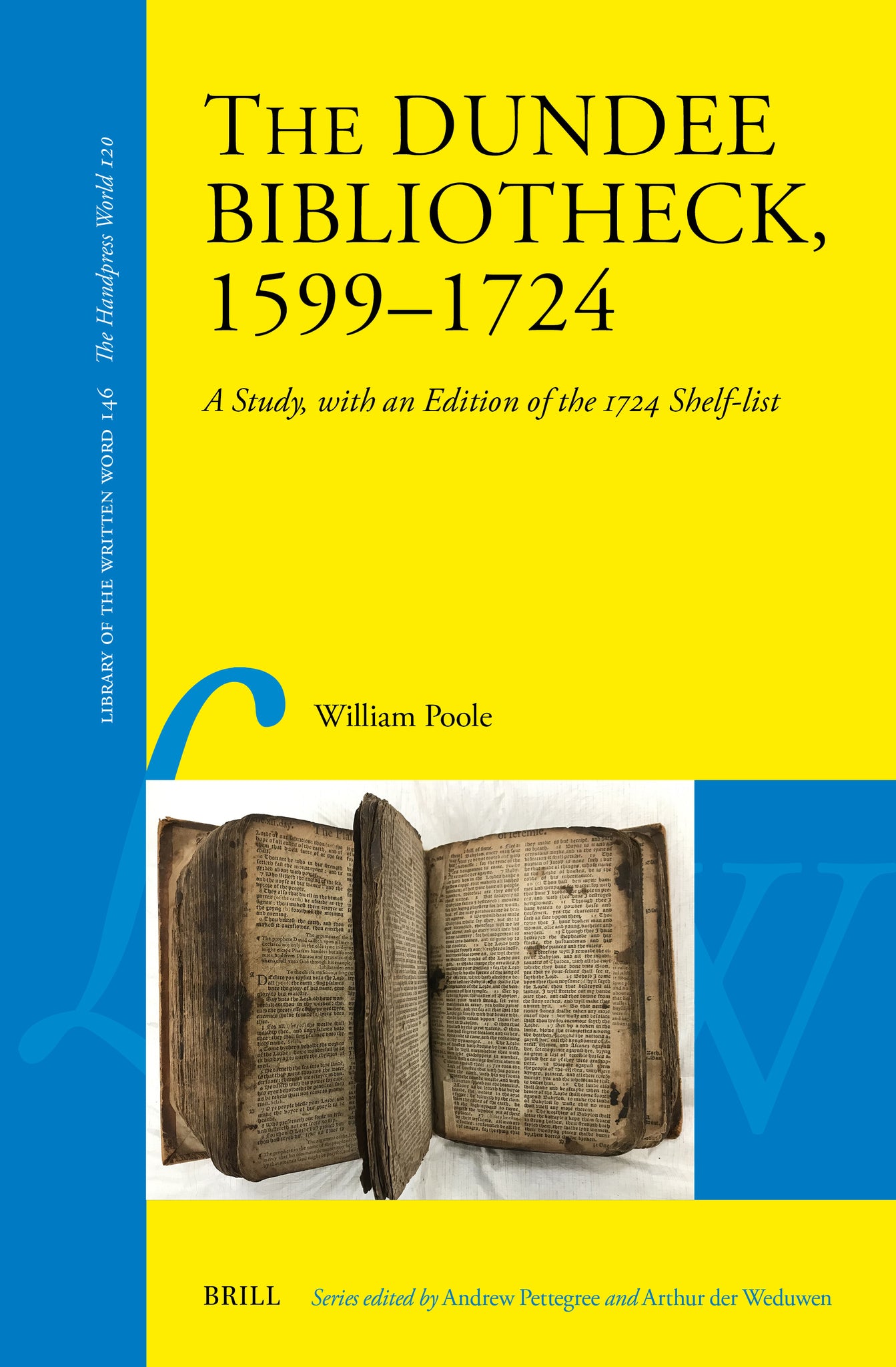 The Dundee Bibliotheck, 1599–1724