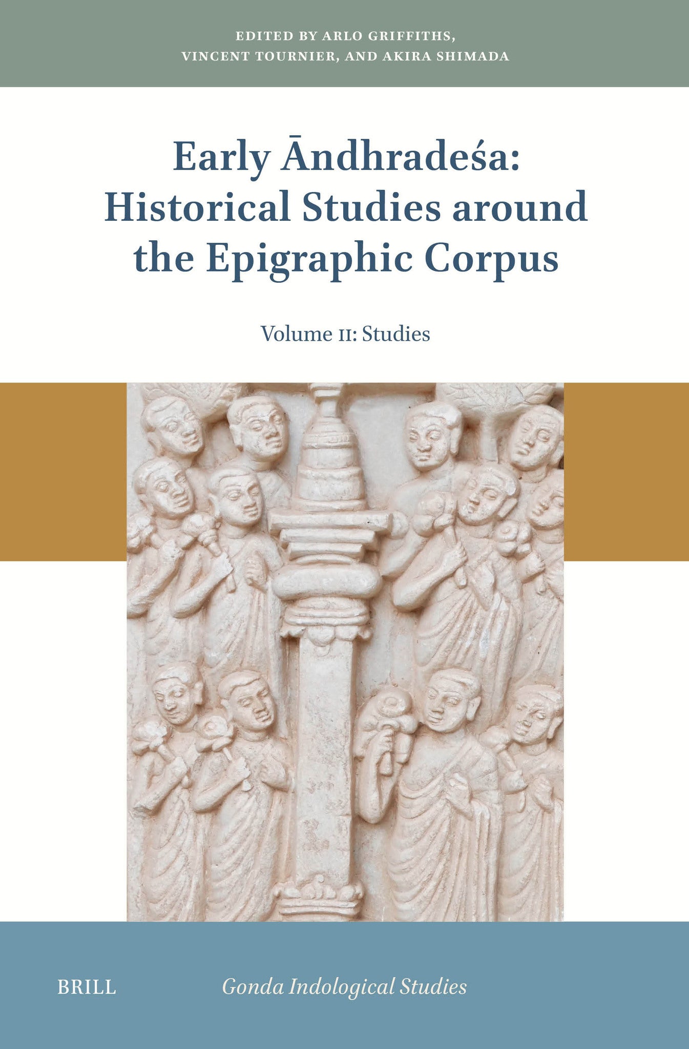 Early Āndhradeśa: Historical Studies around the Epigraphic Corpus