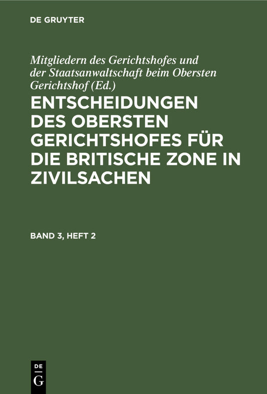 Entscheidungen des Obersten Gerichtshofes für die Britische Zone in Zivilsachen. Band 3, Heft 2