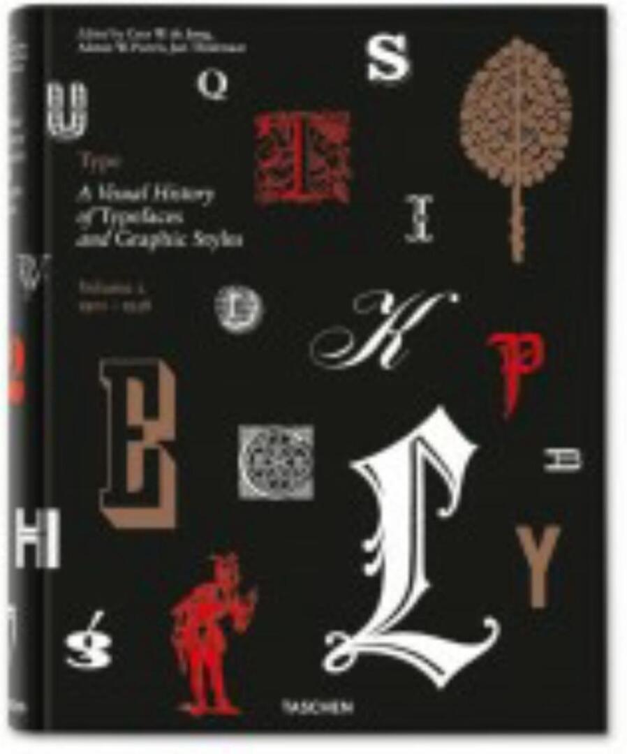 Cover image for Type. A Visual History of Typefaces & Graphic Styles, 1901-1938 ISBN 9783836515146