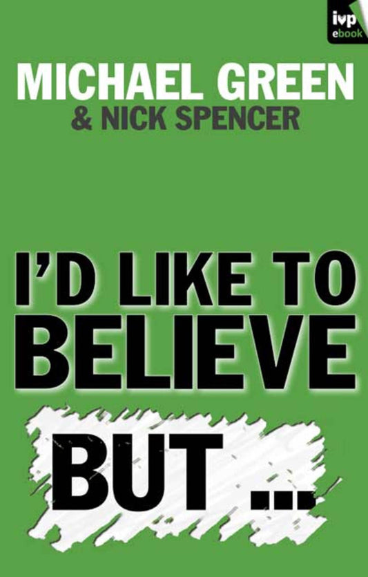 I'd Like to Believe, But…