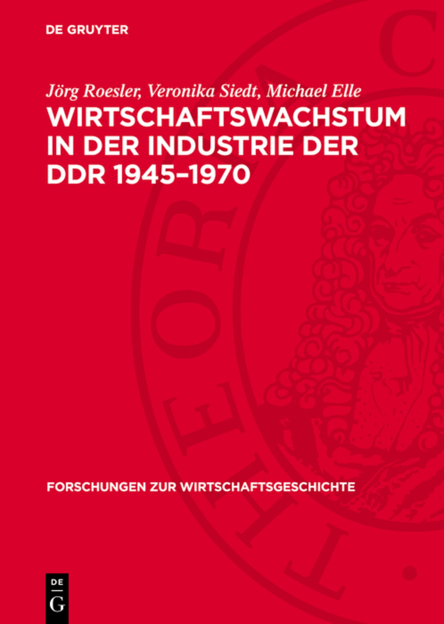 Wirtschaftswachstum in der Industrie der DDR 1945–1970