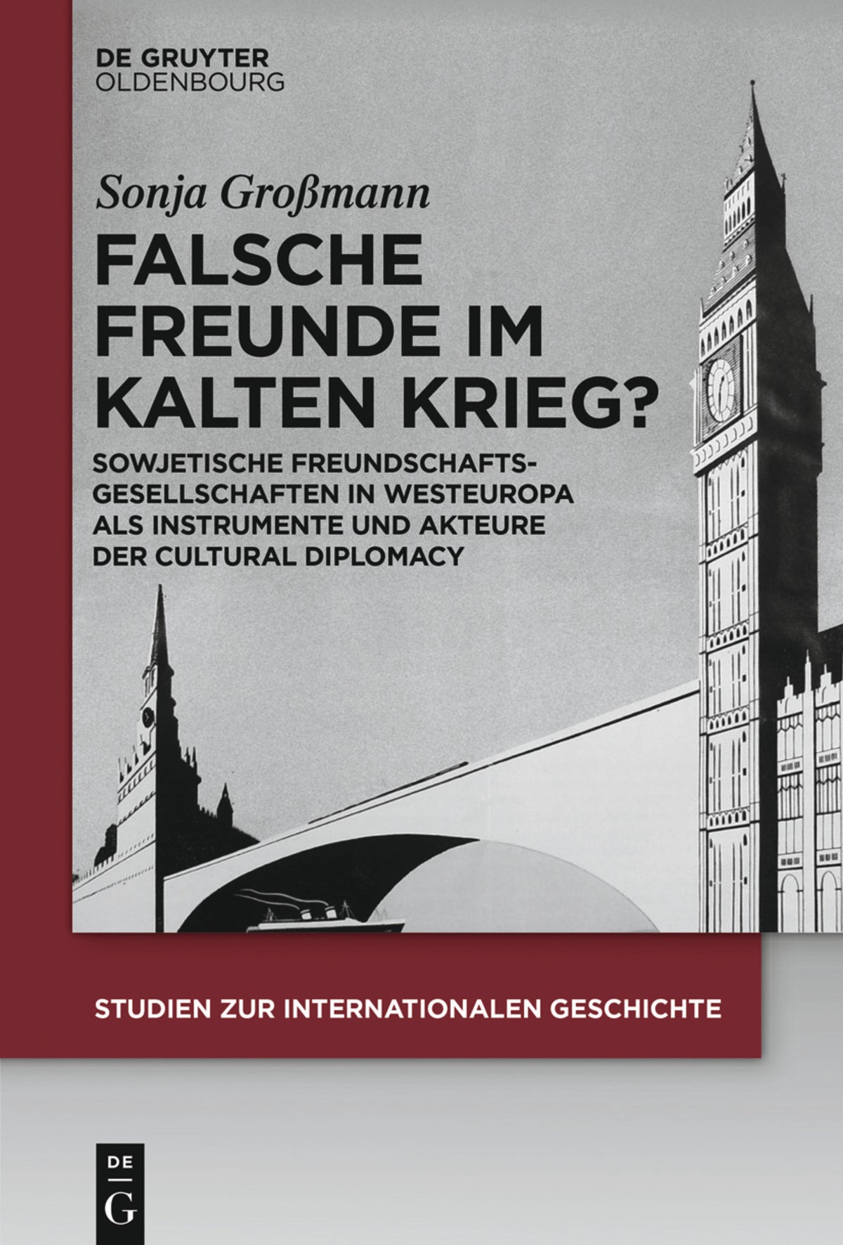 Cover image for Falsche Freunde im Kalten Krieg? ISBN 9783110763461