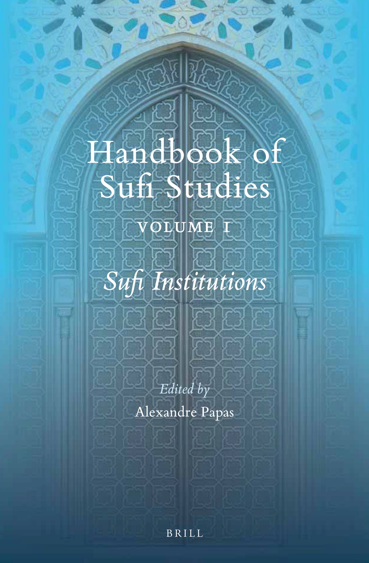 Cover image for Sufi Institutions ISBN 9789004389076