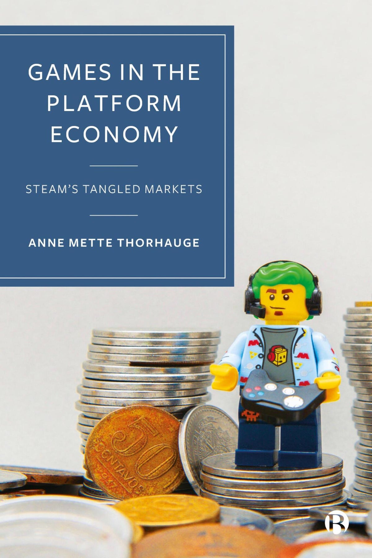 Cover image for Games in the Platform Economy ISBN 9781529223040