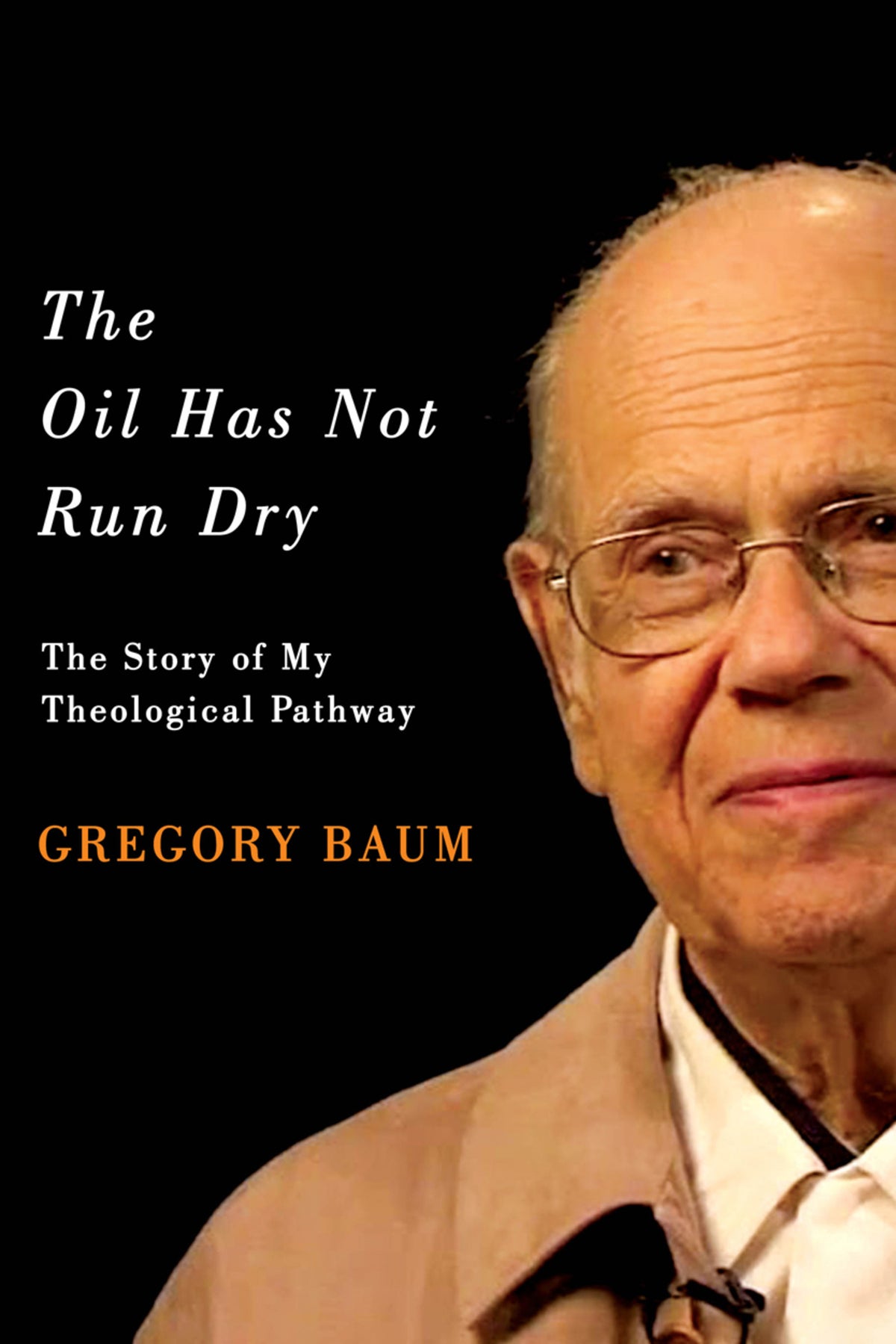 Cover image for The Oil Has Not Run Dry ISBN 9780773599970