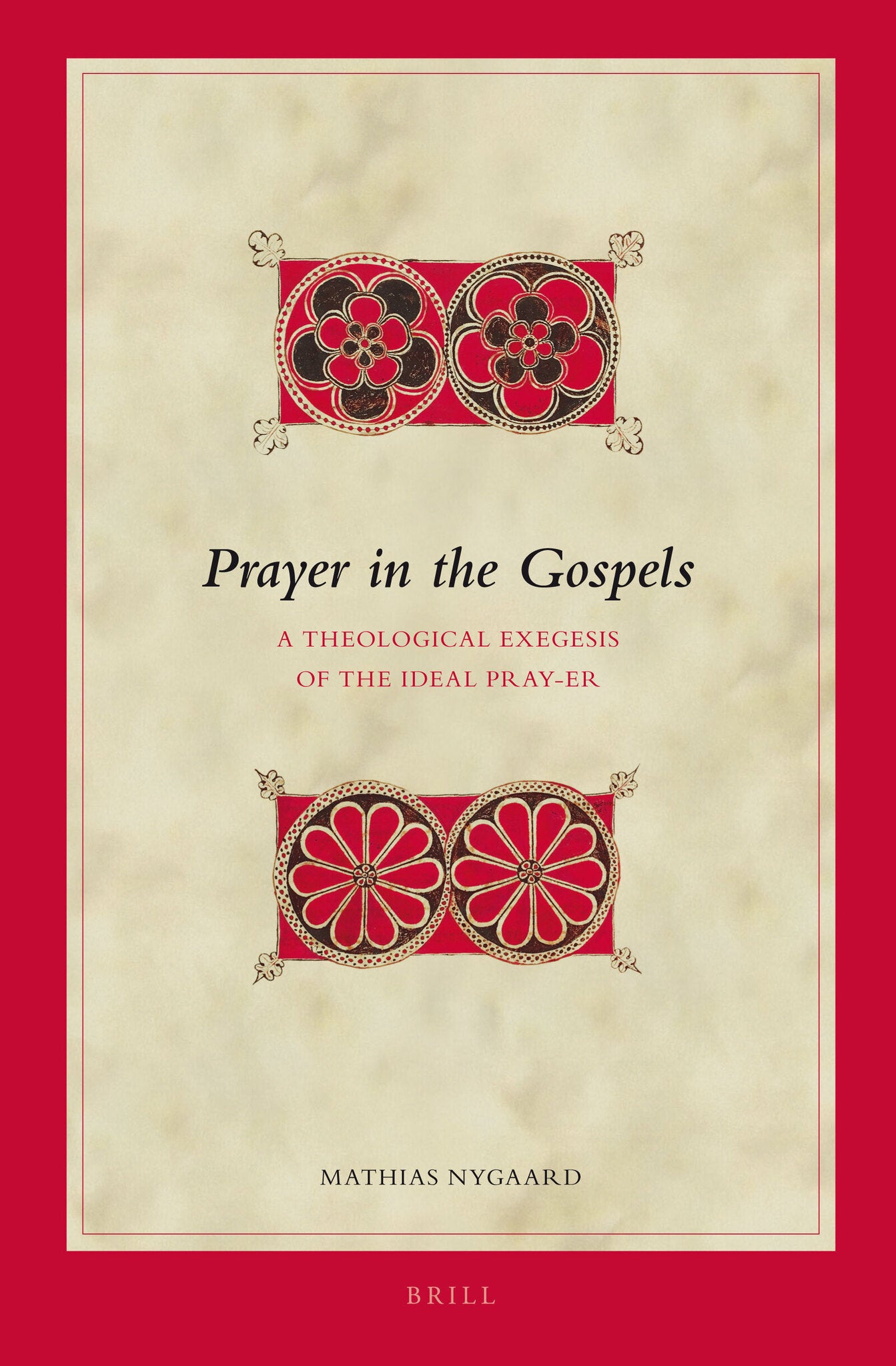 Prayer in the Gospels