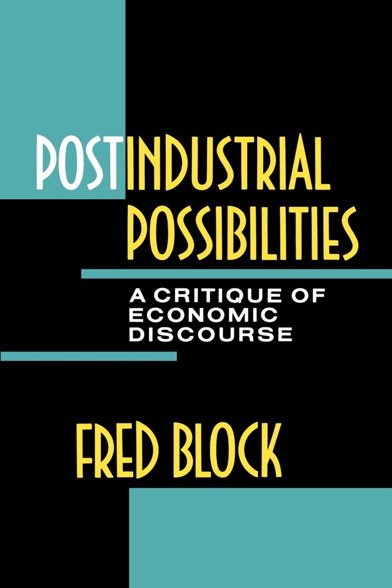 Cover image for Postindustrial Possibilities ISBN 9780520910133