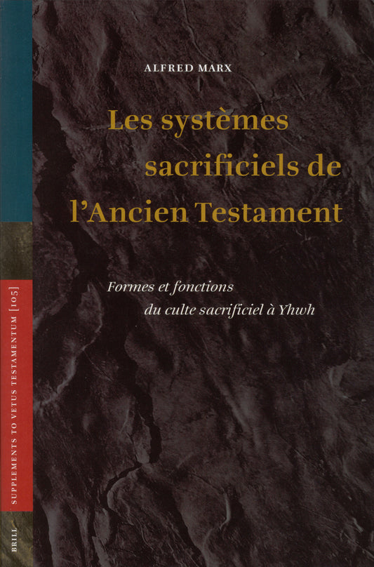 Les systèmes sacrificiels de l'Ancien Testament