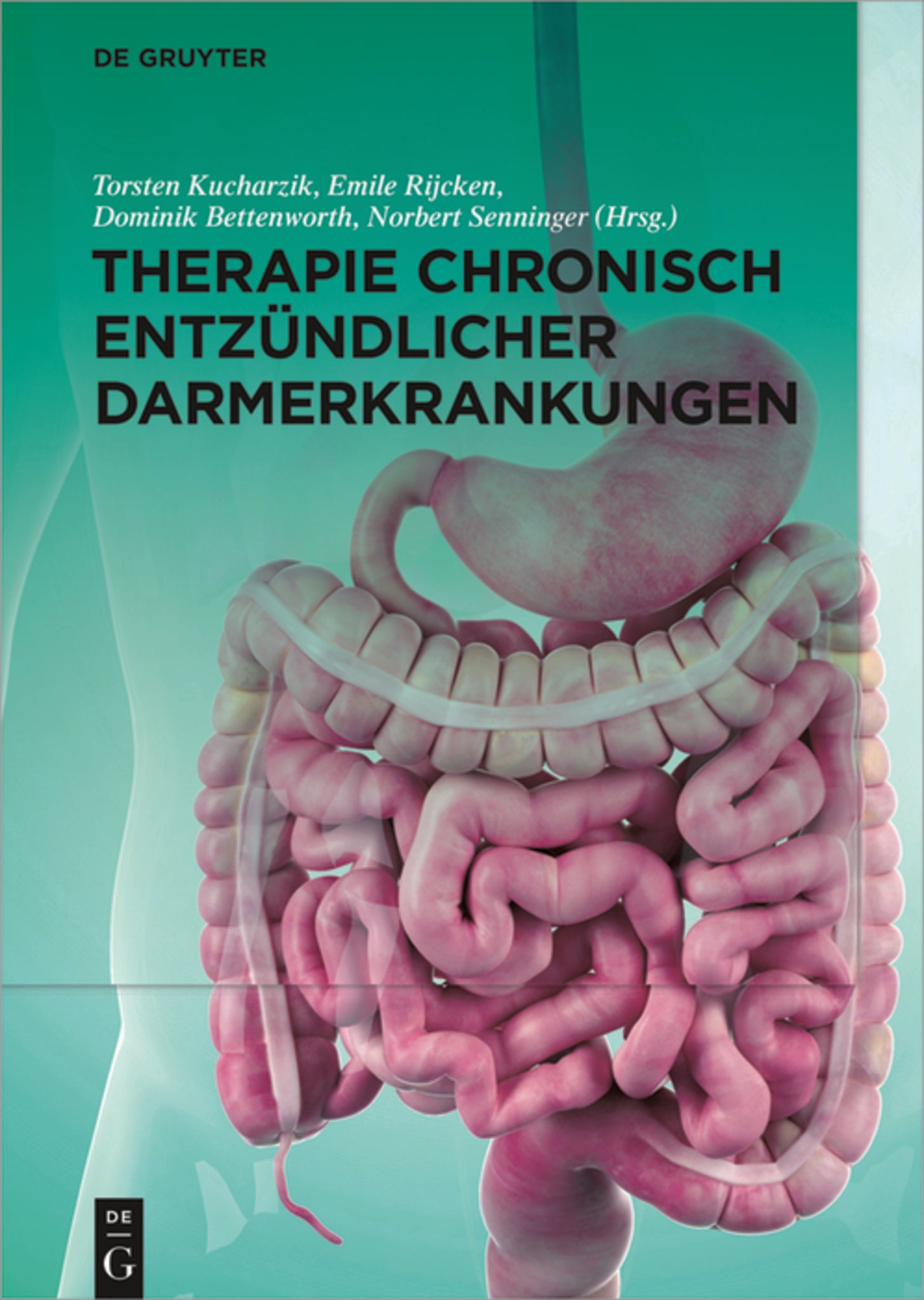 Cover image for Therapie chronisch entzündlicher Darmerkrankungen ISBN 9783110485424