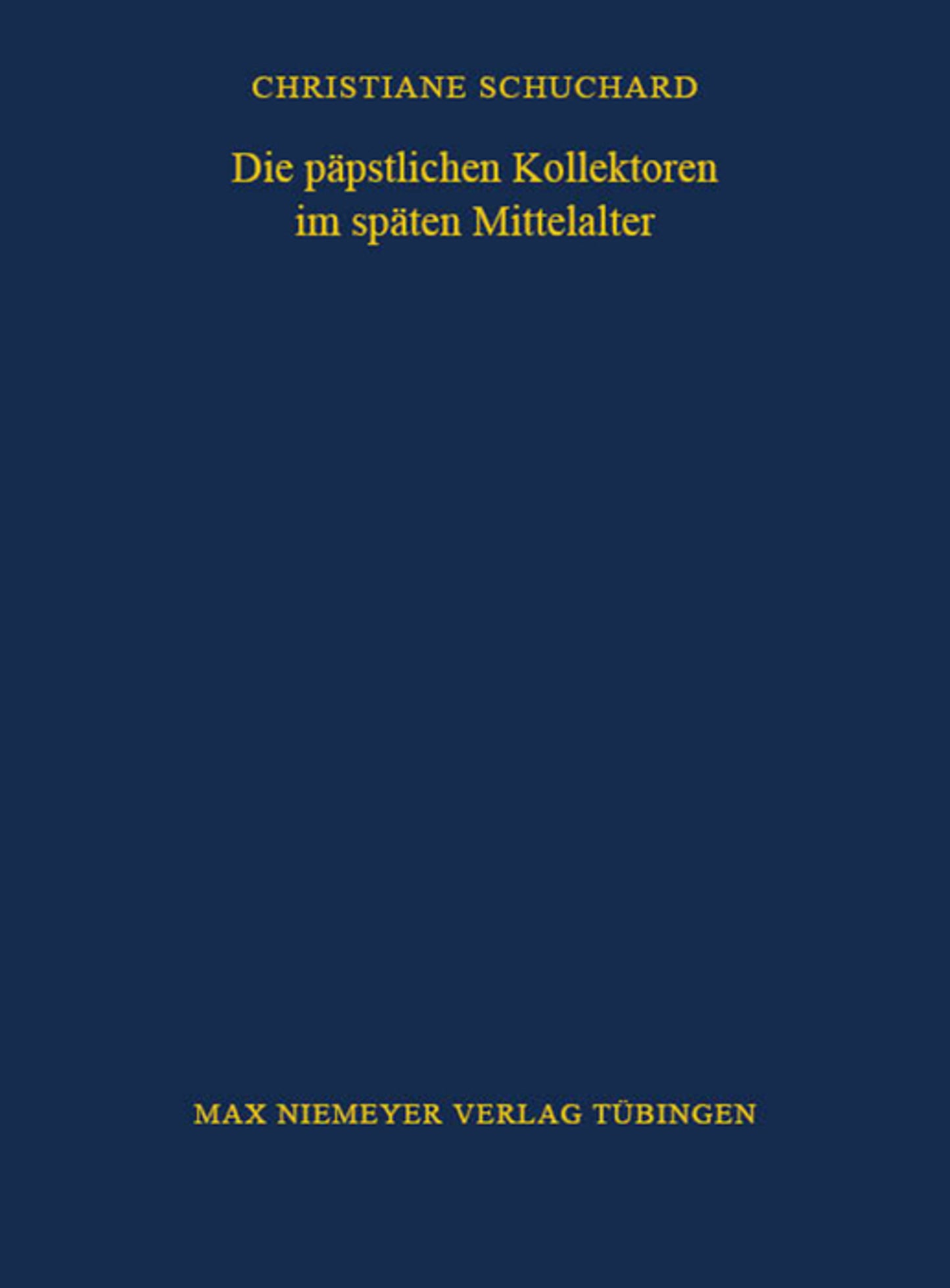 Die päpstlichen Kollektoren im späten Mittelalter
