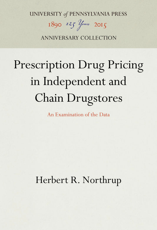 Prescription Drug Pricing in Independent and Chain Drugstores
