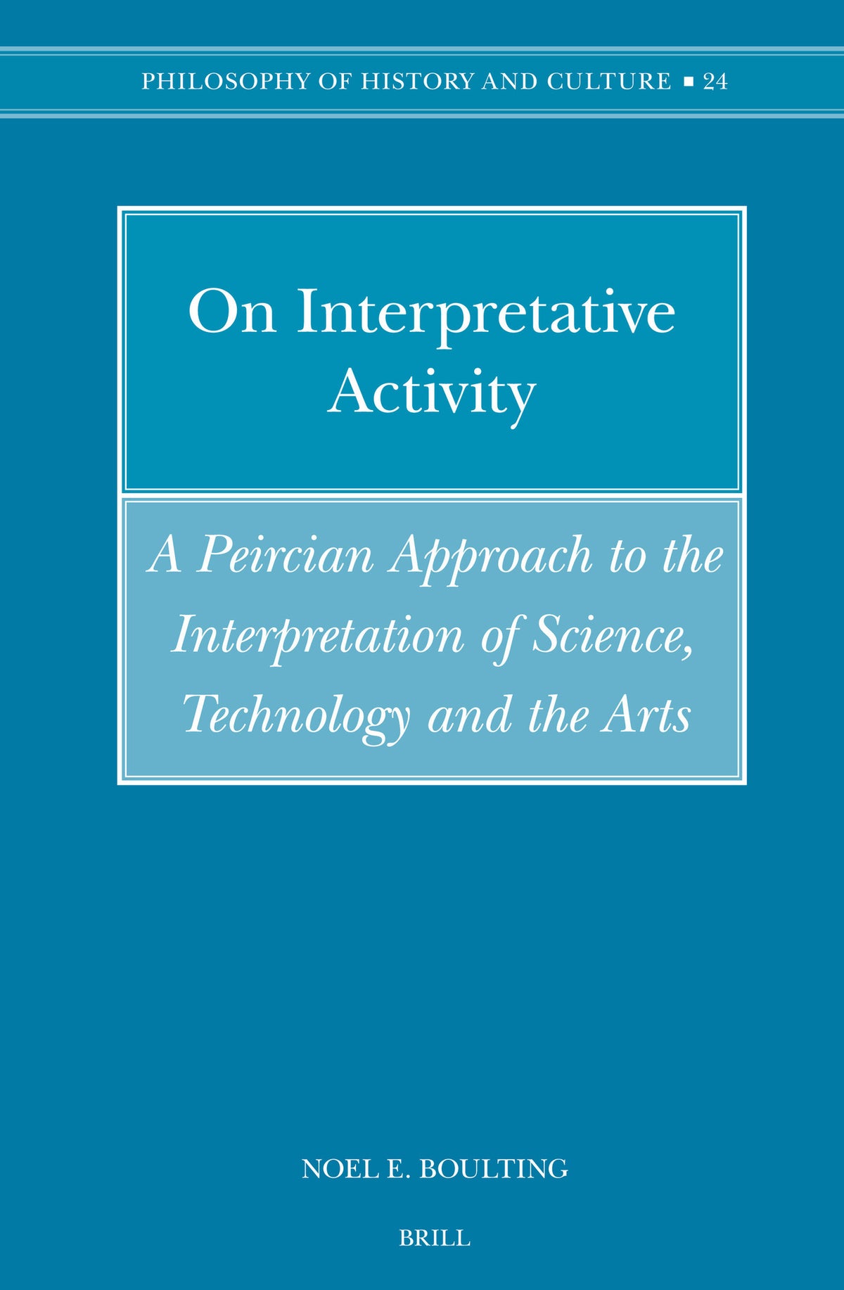 Cover image for On Interpretative Activity ISBN 9789004154094