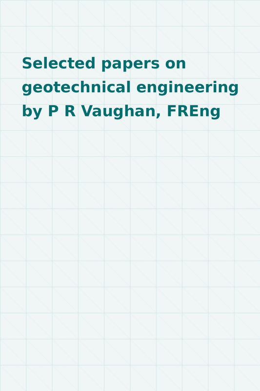 Selected papers on geotechnical engineering