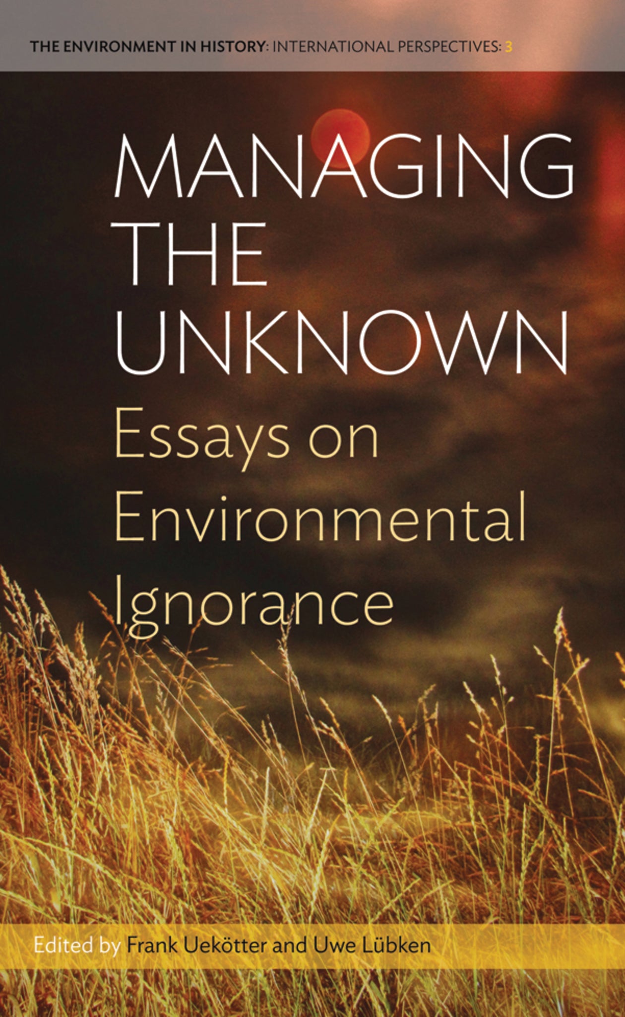 Managing the Unknown