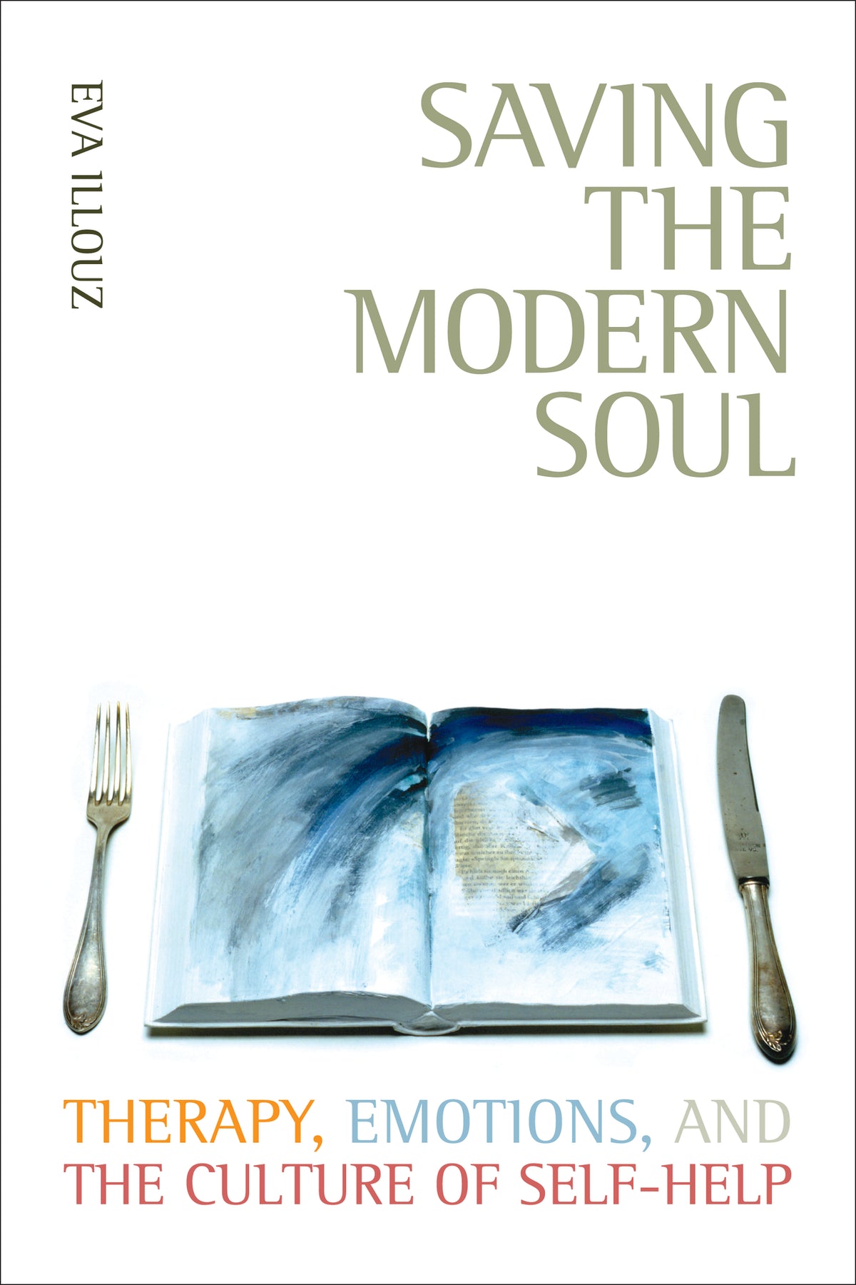 Cover image for Saving the Modern Soul ISBN 9780520941311