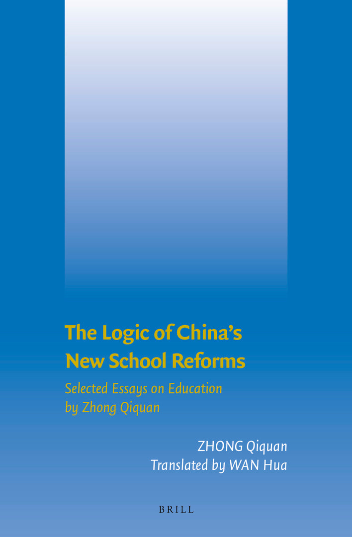 Cover image for The Logic of China's New School Reforms ISBN 9789004470118