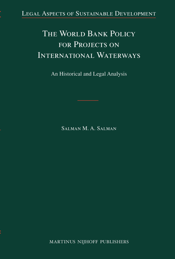 Cover image for The World Bank Policy for Projects on International Waterways ISBN 9789004178373