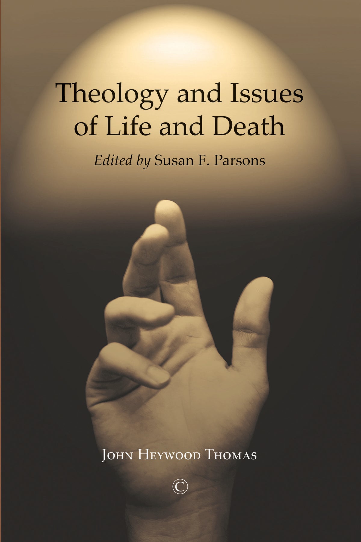 Cover image for Theology and Issues of Life and Death ISBN 9780227174203