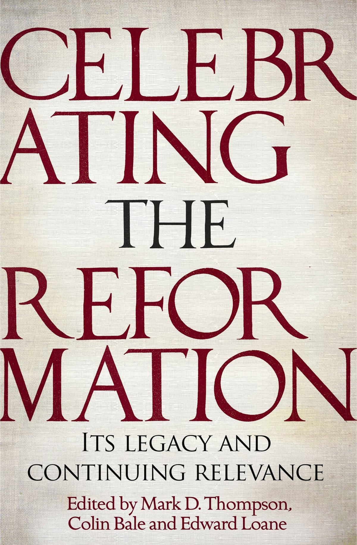 Cover image for Celebrating the Reformation ISBN 9781783595099