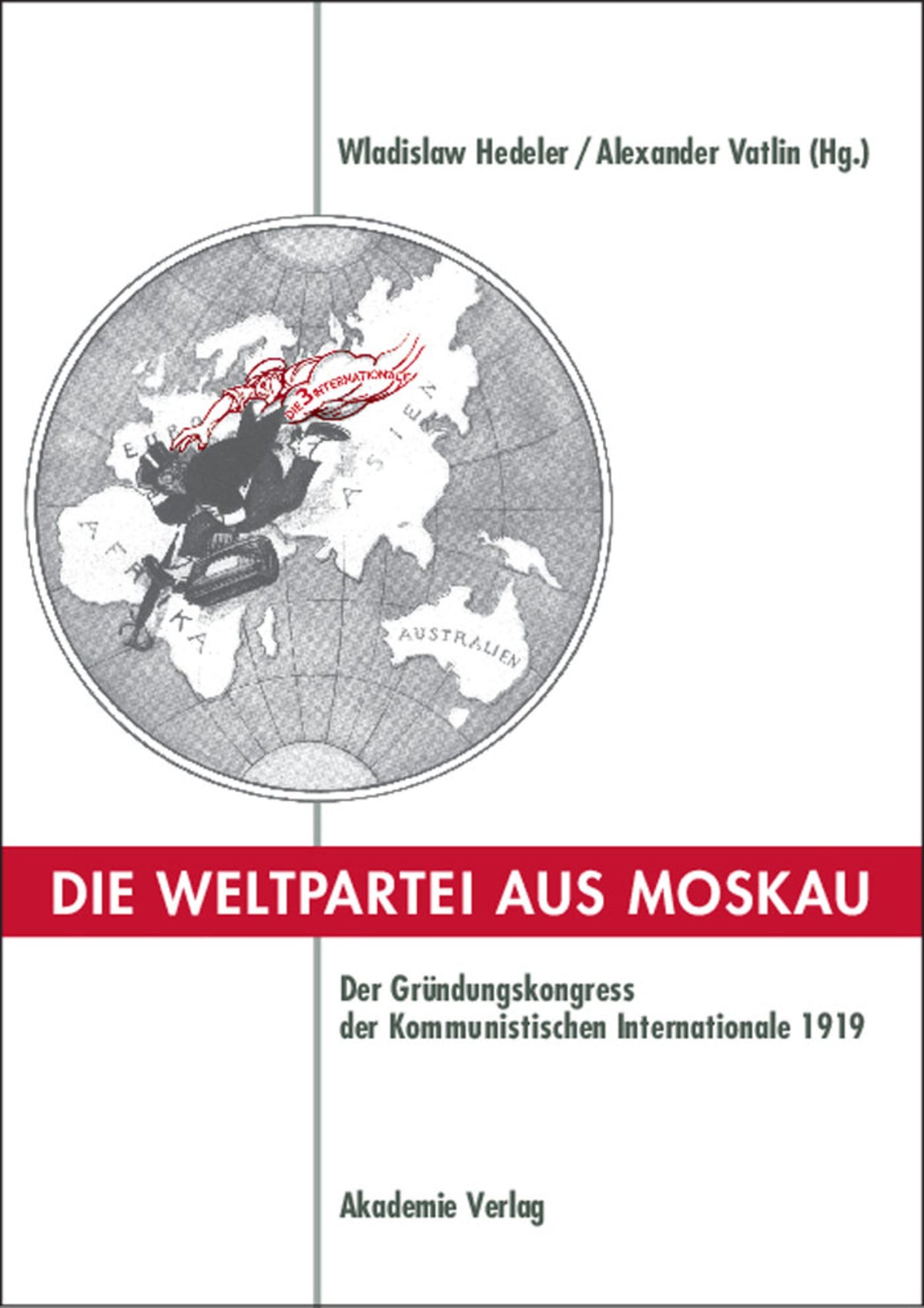 Cover image for Die Weltpartei aus Moskau ISBN 9783050044958
