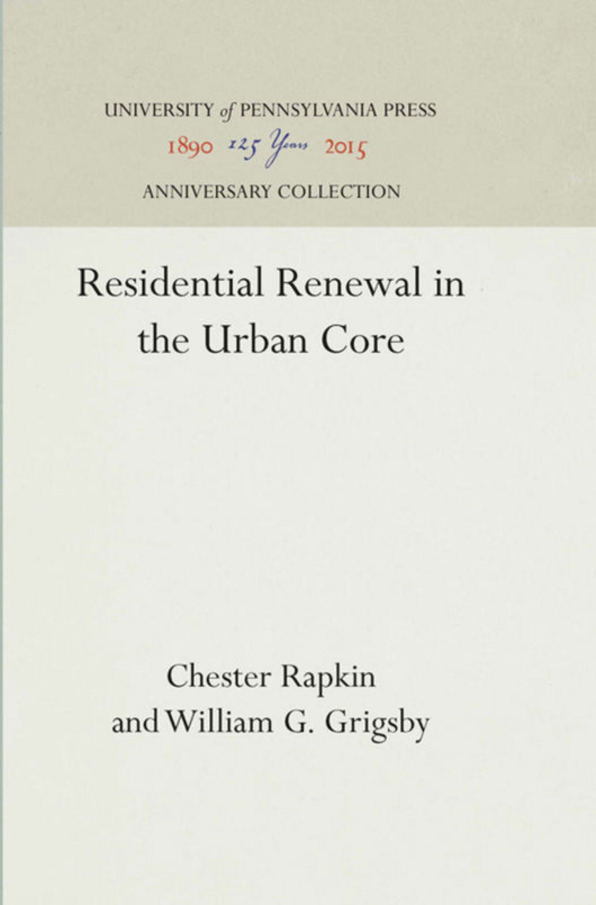 Residential Renewal in the Urban Core