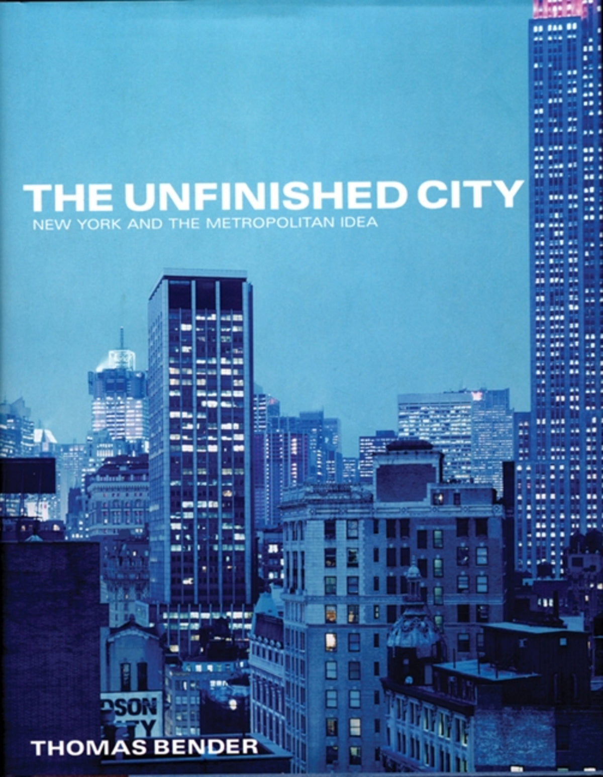 Cover image for The Unfinished City ISBN 9780814799963