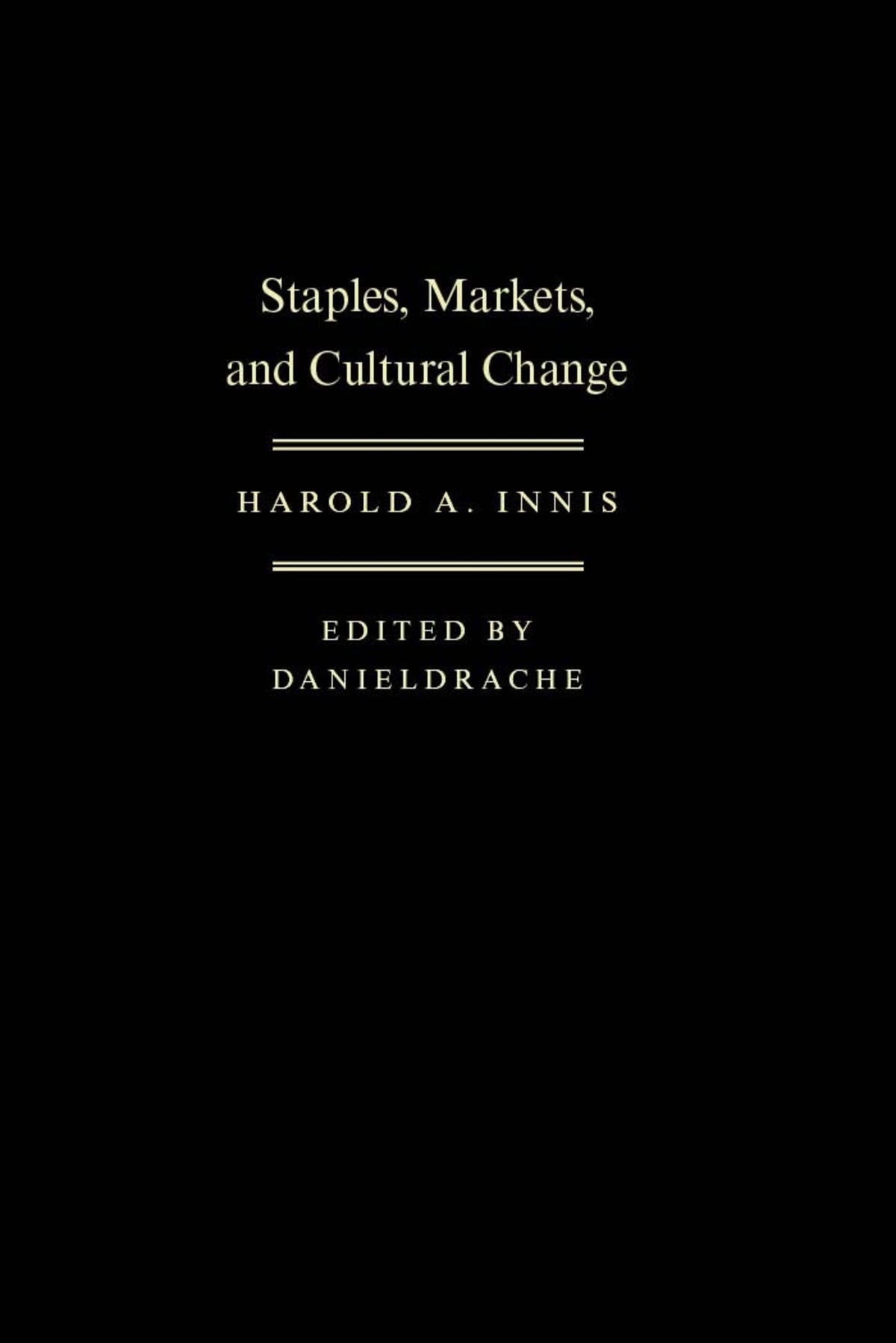 Cover image for Staples, Markets, and Cultural Change ISBN 9780773565364