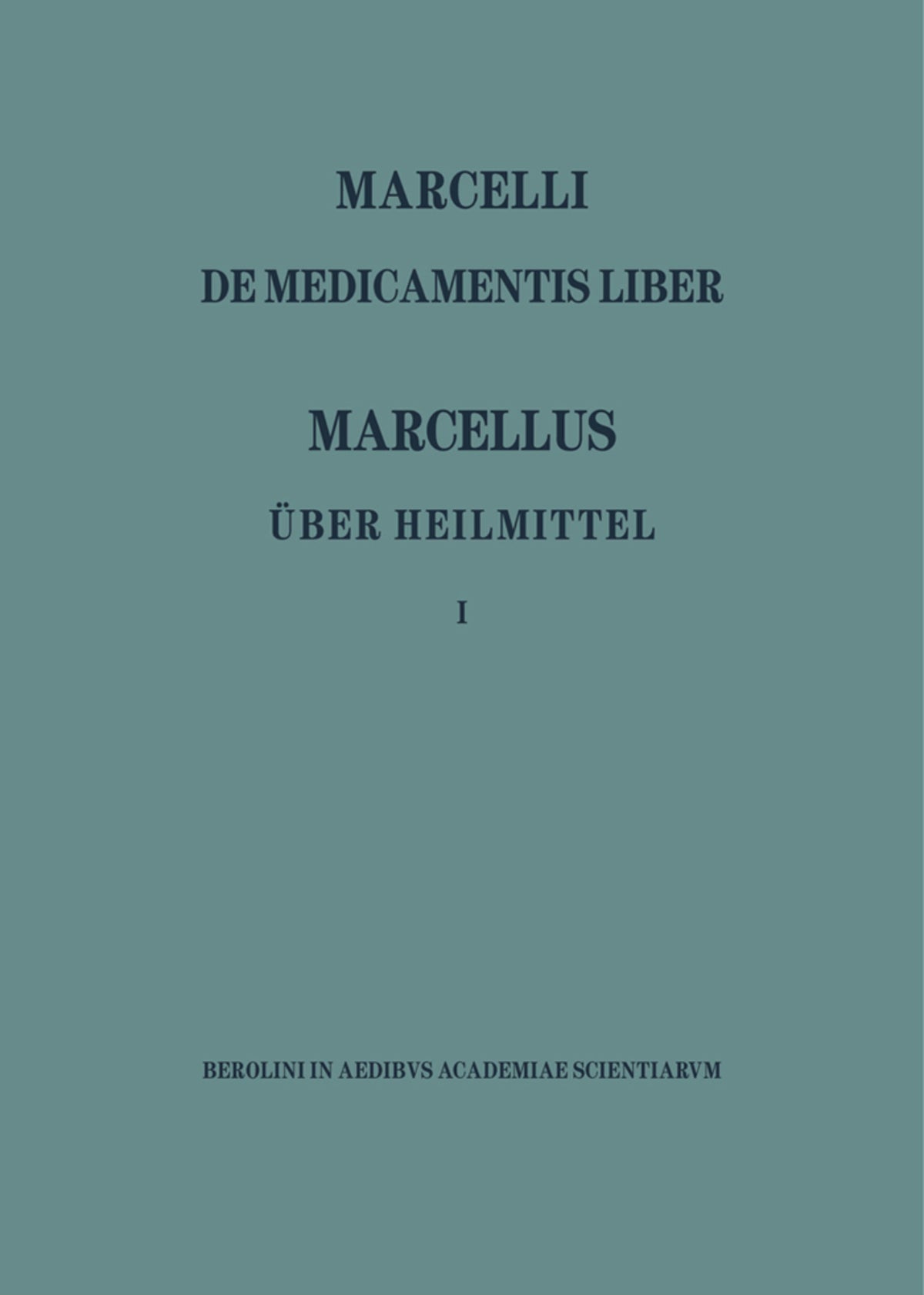 Marcellus – Über Heilmittel 1