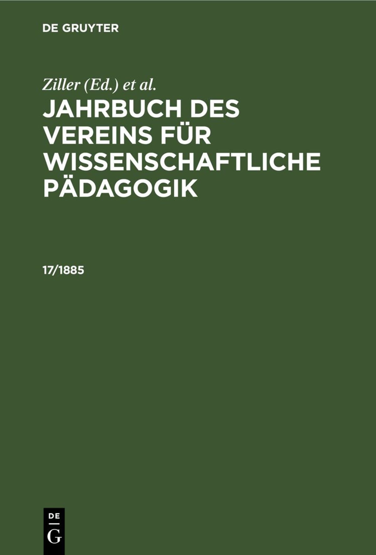 Jahrbuch des Vereins für Wissenschaftliche Pädagogik. Erläuterungen. 17/1885