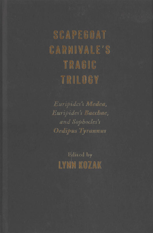 Scapegoat Carnivale’s Tragic Trilogy