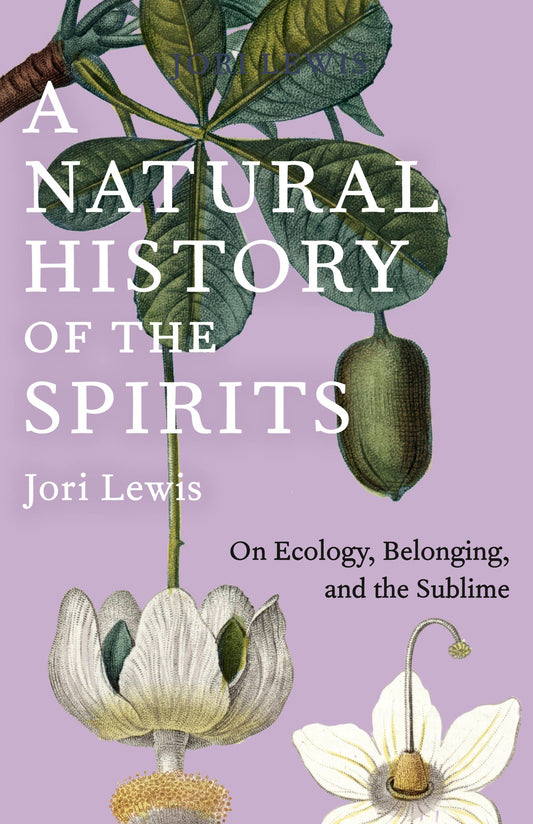 A Natural History of the Spirits