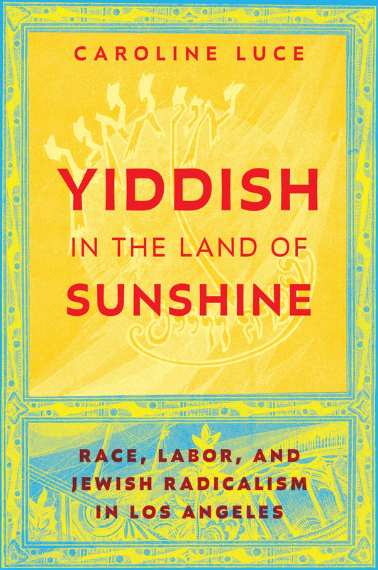 Yiddish in the Land of Sunshine