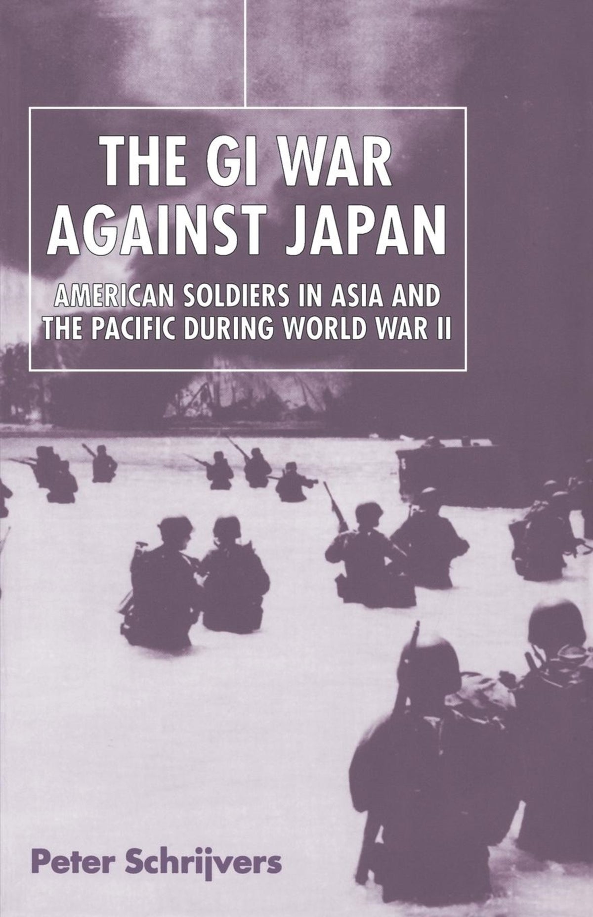 Cover image for The GI War Against Japan ISBN 9780814740156