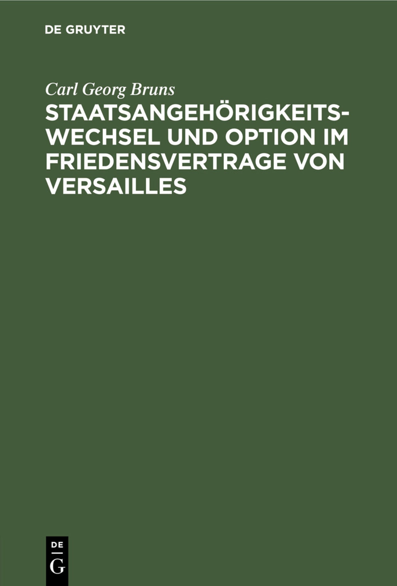 Staatsangehörigkeitswechsel und Option im Friedensvertrage von Versailles