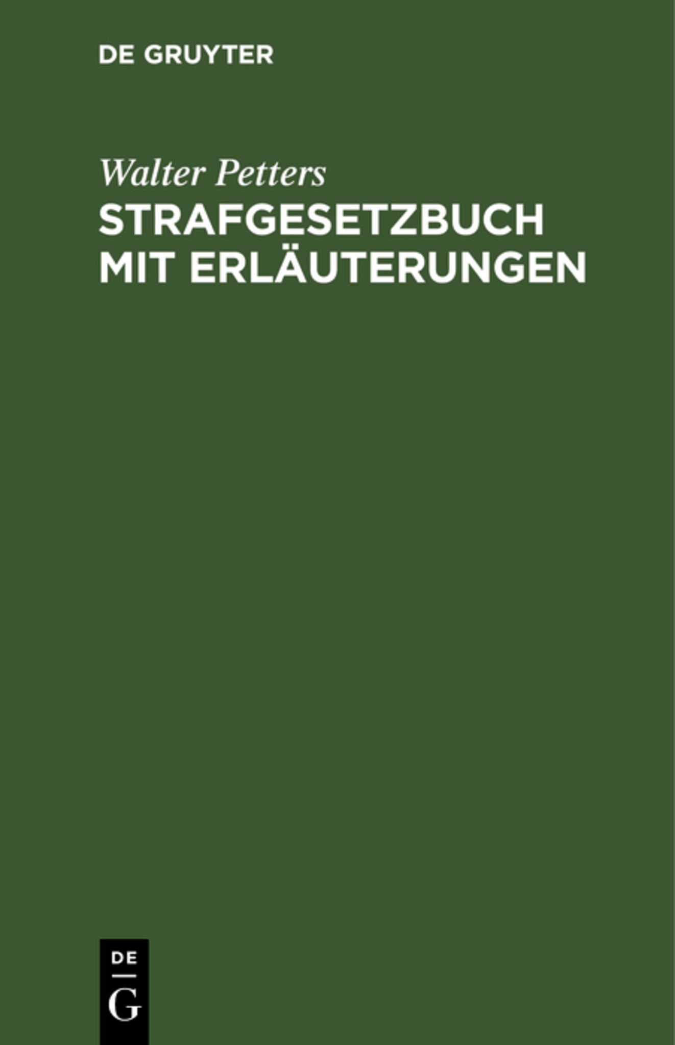 Cover image for Strafgesetzbuch mit Erläuterungen ISBN 9783112679654